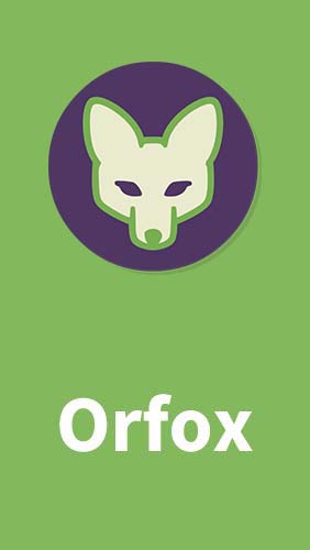 Скачать Orfox для Андроид бесплатно.