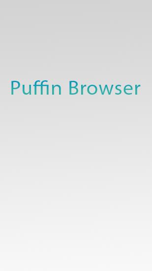 Бесплатно скачать приложение Puffin Browser на Андроид 2.3. .a.n.d. .h.i.g.h.e.r телефоны и планшеты.