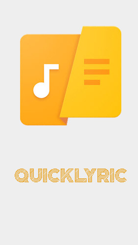 Бесплатно скачать приложение QuickLyric - Instant lyrics на Андроид телефоны и планшеты.