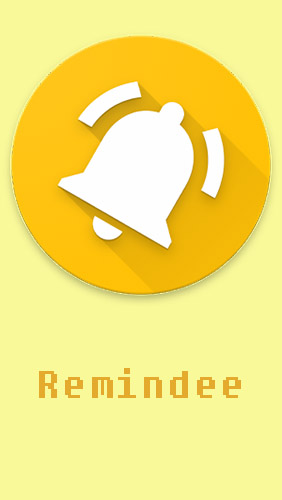 Бесплатно скачать приложение Remindee - Create reminders на Андроид телефоны и планшеты.