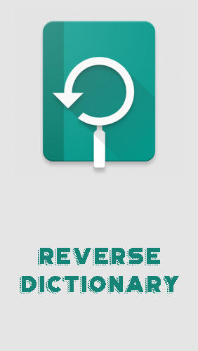 Скачать Reverse dictionary для Андроид бесплатно.