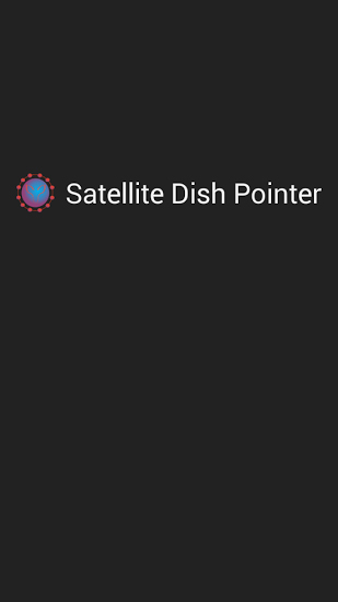 Бесплатно скачать приложение Satellite Dish Pointer на Андроид телефоны и планшеты.
