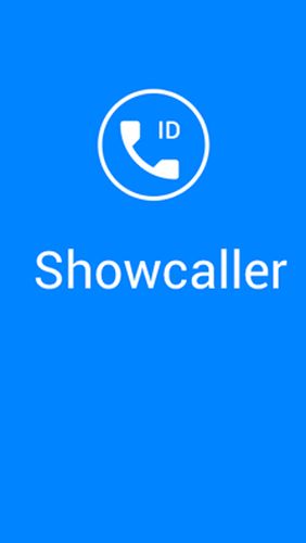 Скачать Showcaller - Caller ID & block для Андроид бесплатно.