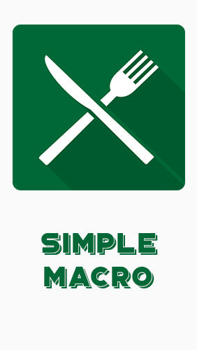 Бесплатно скачать приложение Simple macro - Calorie counter на Андроид телефоны и планшеты.