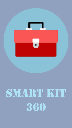 Бесплатно скачать приложение Smart kit 360 на Андроид телефоны и планшеты.