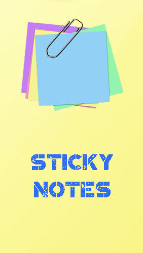 Бесплатно скачать приложение Sticky notes на Андроид телефоны и планшеты.