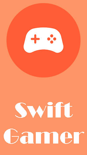 Скачать Swift gamer – Game boost, speed для Андроид бесплатно.