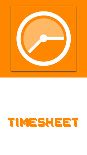 Скачать Timesheet - Time Tracker для Андроид бесплатно.