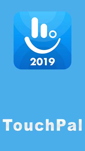 Скачать TouchPal keyboard - Cute emoji, theme, sticker and GIFs для Андроид бесплатно.