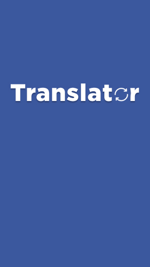 Скачать Translator для Андроид бесплатно.