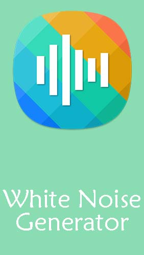 Бесплатно скачать приложение White noise generator на Андроид телефоны и планшеты.