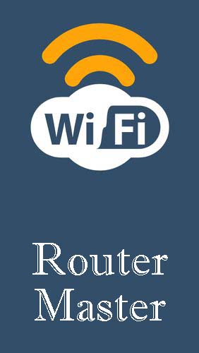 Скачать WiFi router master - WiFi analyzer & Speed test для Андроид бесплатно.