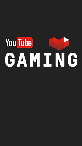 Скачать YouTube Gaming для Андроид бесплатно.