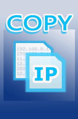 Скачать Copy IP для Андроид бесплатно.
