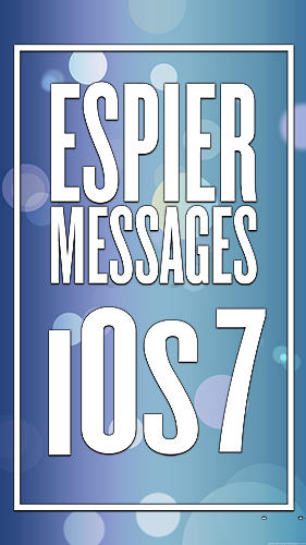 Бесплатно скачать приложение Espier Messages iOS 7 на Андроид 2.2 телефоны и планшеты.