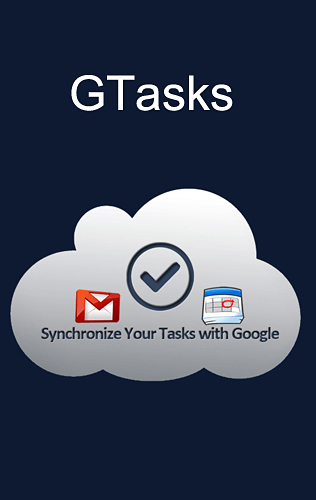 Бесплатно скачать приложение G tasks на Андроид 2.2 телефоны и планшеты.