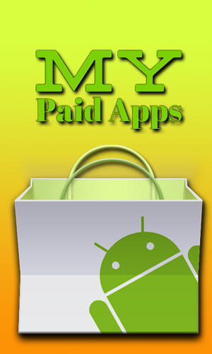 Бесплатно скачать приложение My paid app на Андроид 2.3 телефоны и планшеты.