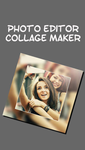 Бесплатно скачать приложение Photo editor collage maker на Андроид 2.3.3 телефоны и планшеты.