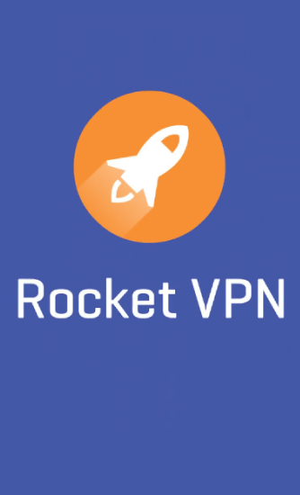 Бесплатно скачать приложение Rocket VPN: Internet Freedom на Андроид 4.0.3 телефоны и планшеты.
