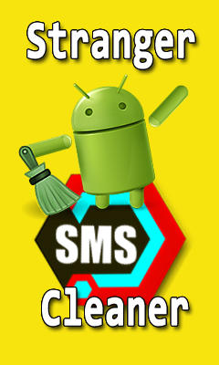 Бесплатно скачать приложение Stranger SMS сleaner на Андроид 2.1 телефоны и планшеты.
