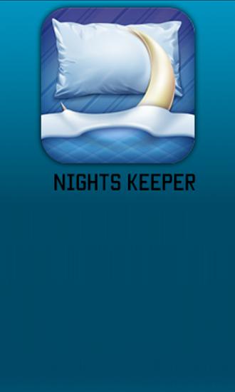 Бесплатно скачать приложение Nights Keeper на Андроид 2.2 телефоны и планшеты.