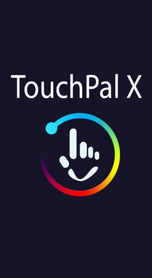 Бесплатно скачать приложение TouchPal X на Андроид 4.1.%.2.0.a.n.d.%.2.0.h.i.g.h.e.r телефоны и планшеты.