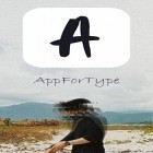 С приложением  для Android скачайте бесплатно AppForType на телефон или планшет.
