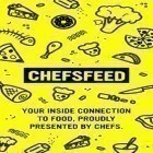 С приложением  для Android скачайте бесплатно ChefsFeed - Dine like a pro на телефон или планшет.