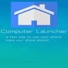 С приложением  для Android скачайте бесплатно Computer Launcher на телефон или планшет.