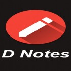 С приложением  для Android скачайте бесплатно D notes - Notes, lists & photos на телефон или планшет.