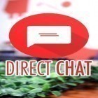 С приложением  для Android скачайте бесплатно DirectChat на телефон или планшет.