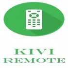 С приложением  для Android скачайте бесплатно KIVI remote на телефон или планшет.