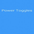 С приложением  для Android скачайте бесплатно Power Toggles на телефон или планшет.