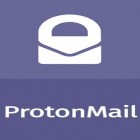 С приложением  для Android скачайте бесплатно ProtonMail - Encrypted email на телефон или планшет.