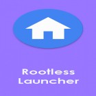 С приложением  для Android скачайте бесплатно Rootless launcher на телефон или планшет.