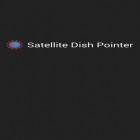 С приложением Weather by Miki Muster для Android скачайте бесплатно Satellite Dish Pointer на телефон или планшет.