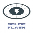 С приложением  для Android скачайте бесплатно Selfie flash на телефон или планшет.