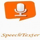 С приложением  для Android скачайте бесплатно SpeechTexter - Speech to text на телефон или планшет.
