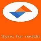 С приложением  для Android скачайте бесплатно Sync for reddit на телефон или планшет.