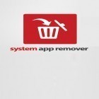 С приложением  для Android скачайте бесплатно System App Remover на телефон или планшет.