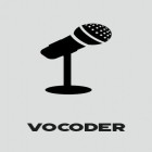 Скачать Vocoder на Андроид бесплатно - лучшее приложение для телефона и планшета.