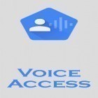 С приложением  для Android скачайте бесплатно Voice access на телефон или планшет.