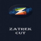 Скачать Zatrek cut на Андроид бесплатно - лучшее приложение для телефона и планшета.