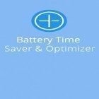 С приложением  для Android скачайте бесплатно Battery Time Saver And Optimizer на телефон или планшет.