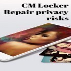 С приложением  для Android скачайте бесплатно CM Locker: Repair privacy risks на телефон или планшет.