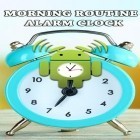 С приложением  для Android скачайте бесплатно Morning routine: Alarm clock на телефон или планшет.