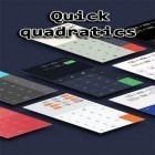 С приложением  для Android скачайте бесплатно Quick quadratics на телефон или планшет.