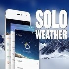 С приложением  для Android скачайте бесплатно Solo weather на телефон или планшет.
