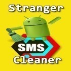 С приложением  для Android скачайте бесплатно Stranger SMS сleaner на телефон или планшет.