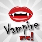Скачать Vampire Me на Андроид бесплатно - лучшее приложение для телефона и планшета.